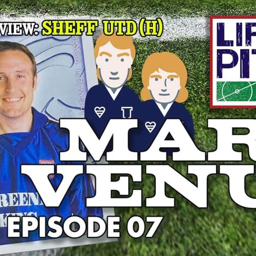 Life's A Pitch TV Season 3 Episode 7 - Mark Venus (Blackburn (A) Preview