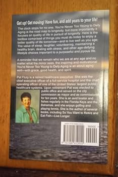 Paperback You're Never Too Young to Defy Aging, Book by Pat Flury Book