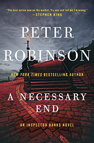 A Necessary End: An Inspector Banks Novel (Inspector Banks Novels, 3) A Necessary End: An Inspector Banks Novel (Inspector Banks Novels, 3)