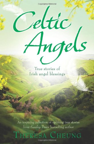 Celtic Angels: True Stories of Irish Angel