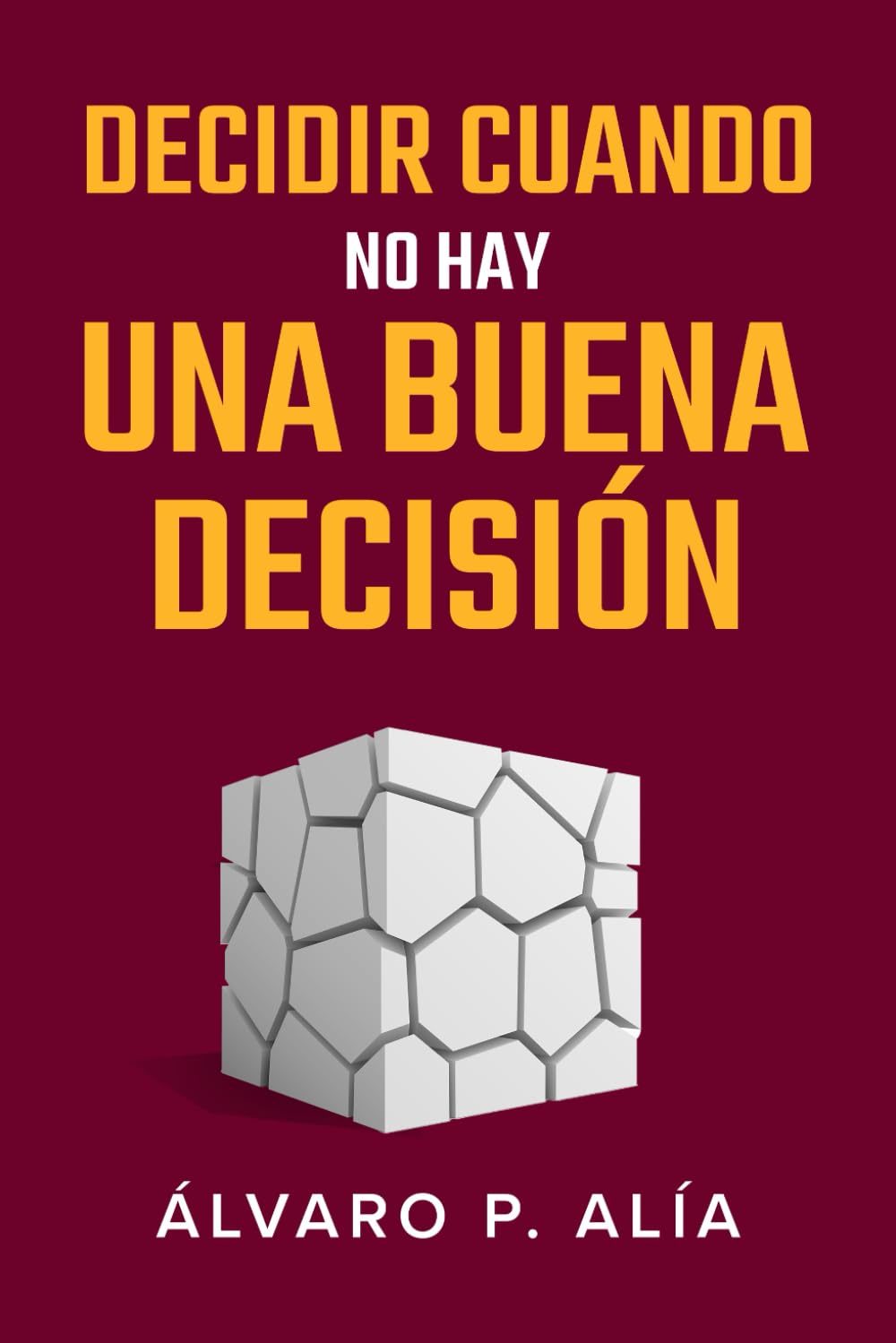 Decidir cuando no hay una buena decisión: Criterio para elegir entre pérdidas inevitables