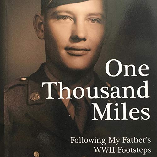 Matt Matthews's One Thousand Miles: Following My Father's WWII Footsteps episode artwork