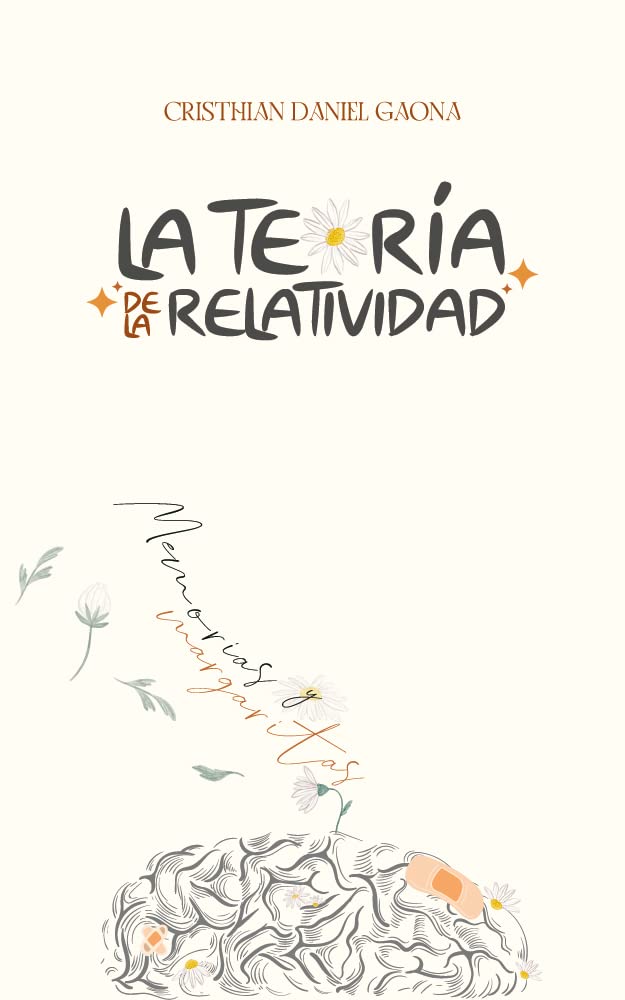 La Teoría de la Relatividad: Memorias & Margaritas (Spanish Edition)
