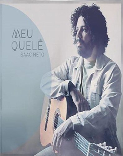 Meu Quelê [Audio CD] Isaac Neto