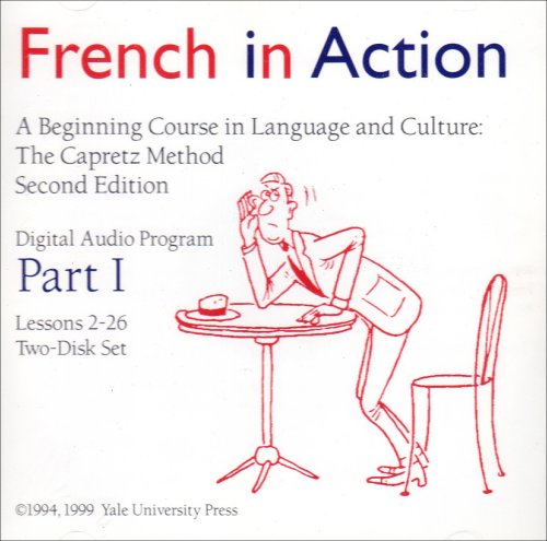 French in Action Digital Audio Program, Part 1: Second Edition (Yale Language Series) French in Action Digital Audio Program, Part 1: Second Edition (Yale Language Series)