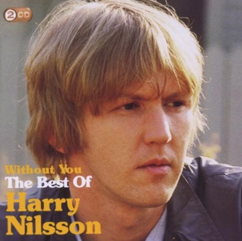 WITHOUT YOU-BEST OF/HARRY NILSSON ハリー・ニルソン 【輸入盤】 4571222049253-JPT