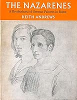 Nazarenes: A Brotherhood of German Painters in Rome 0878173064 Book Cover