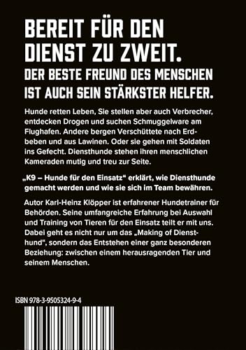 K9. Hunde für den Einsatz. Wie Diensthunde trainert werden: Militär, Polizei, Zoll, Rettung – SPARTANAT Black Book 7