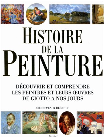 Télécharger Histoire de la peinture livre En ligne