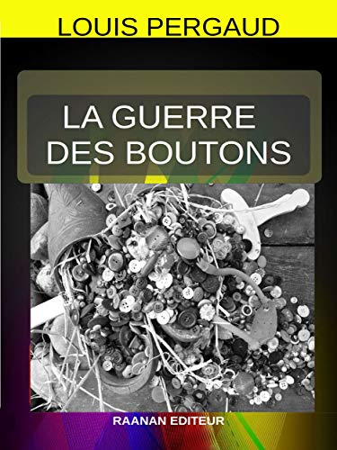 Télécharger La Guerre des boutons Francais PDF