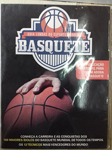 Guia lendas do esporte mundial – Basquete: