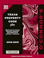 O'Connor's Texas Property Code Plus 2015-2016 1598392204 Book Cover