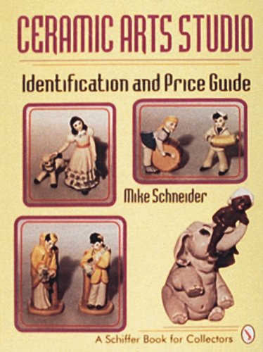 Ceramic Arts Studio: Identification and Price Guide (A Schiffer Book for Collectors)