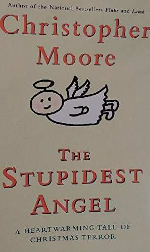 The Stupidest Angel: A Heartwarming Tale of Chr... 0792734009 Book Cover
