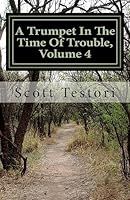 A Trumpet In The Time Of Trouble, Volume 4 1508538697 Book Cover