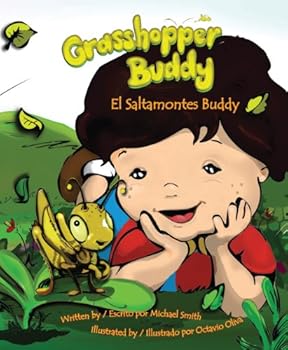 Hardcover Grasshopper Buddy/El Saltamontes Buddy (English and Spanish Edition) Book