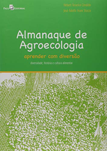 Almanaque de Agroecologia: Aprender com Diversão – Diversidade, H...