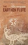 The Earthen Flute: collected and new verses