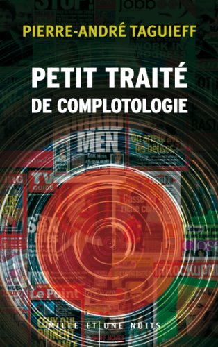Court traité de complotologie (Essais) PDF