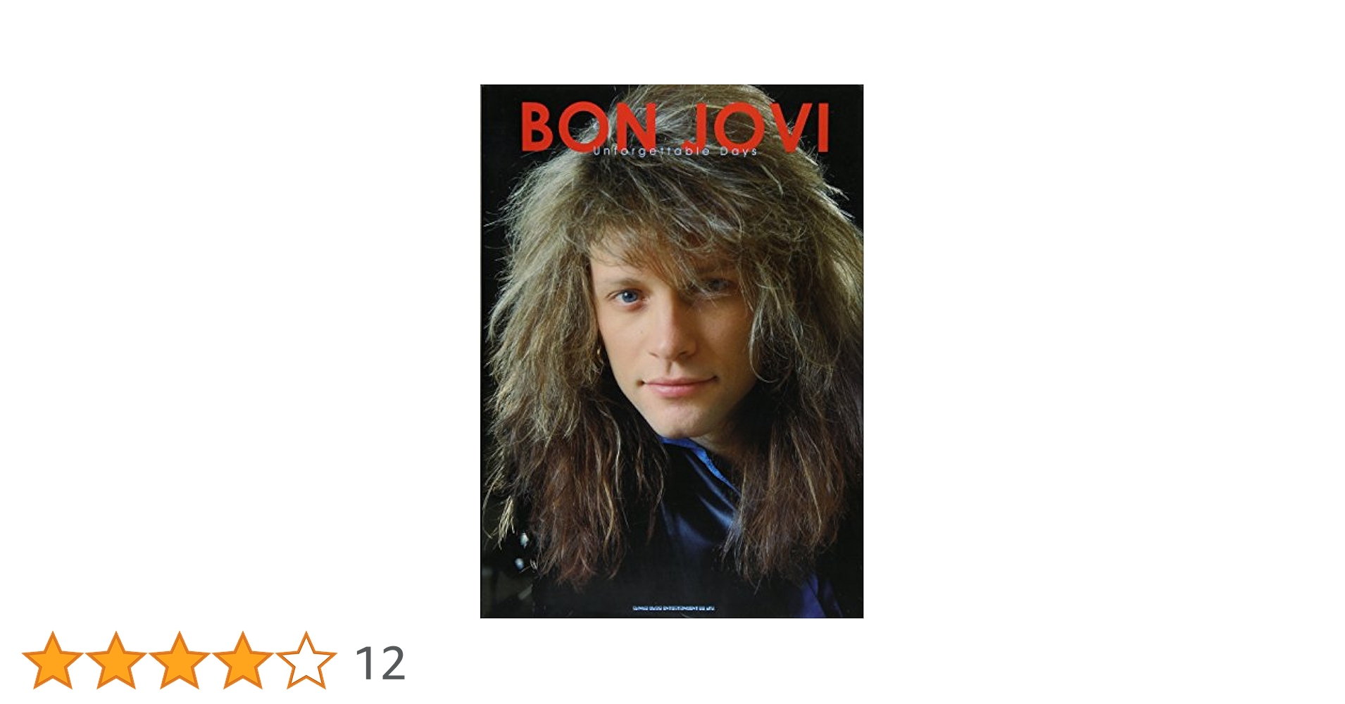 BON JOVI Unforgettable Days |本 | 通販 | Amazon