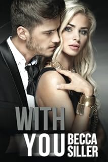 With You: Volume 3 (Wanting Series)