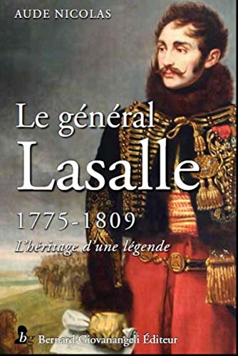 Le général Antoine-Charles-Louis de Lasalle