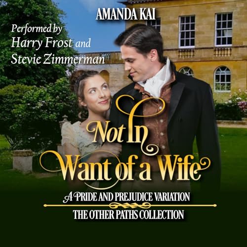 Page de couverture de Not in Want of a Wife