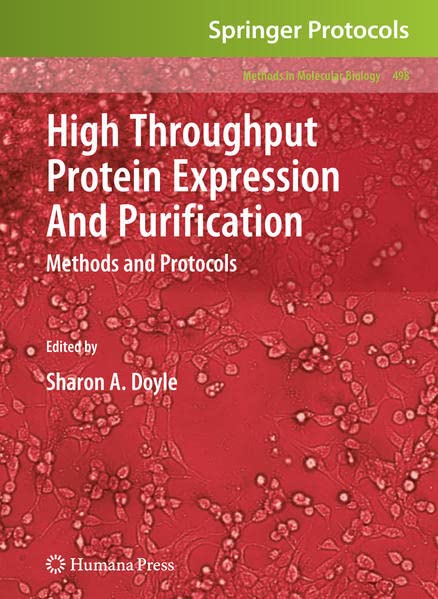 Buy High Throughput Protein Expression Purification : Methods And Protocols — BookShops.in