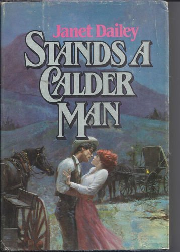 Stands a Calder Man by Janet Dailey (1983-08-01) B01K2EL15Q Book Cover