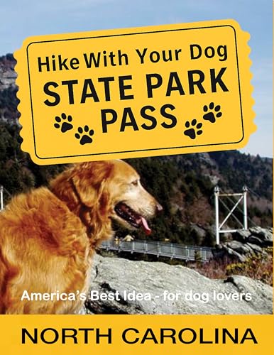 Hike With Your Dog State Park Pass - North Carolina