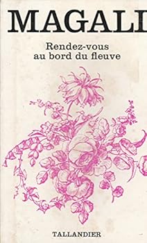 Unknown Binding Rendez vous au bord du fleuve [French] Book