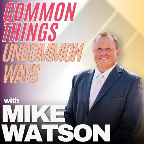 Common Things, Uncommon Ways with Mike Watson Titelbild