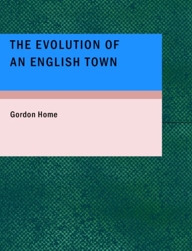 The Evolution of an English Town