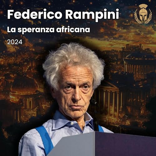 『Ep.99 - Federico Rampini - La speranza africana』のカバーアート