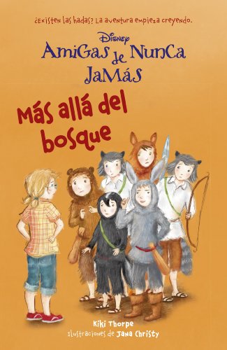 Más allá del bosque: Amigas de Nunca Jamás 6 Más allá del bosque: Amigas de Nunca Jamás 6