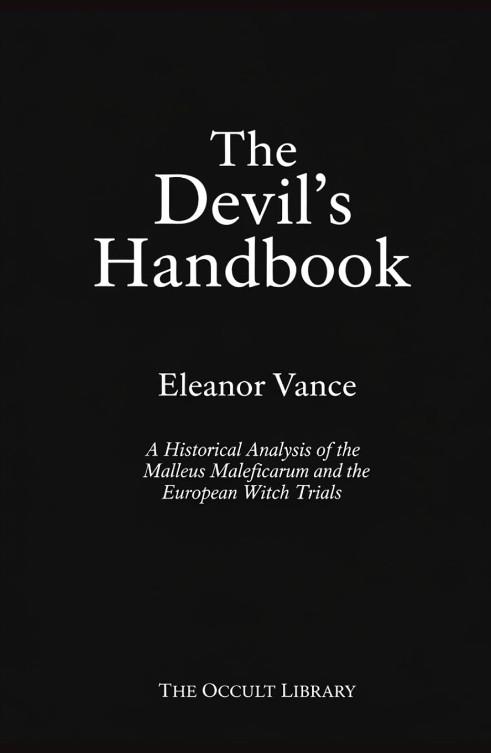 The Devil's Handbook: A Historical Analysis of the Malleus Maleficarum and the European Witch Trials