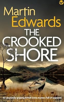 THE CROOKED SHORE an absolutely gripping British crime mystery full of twists (Lake District Cold Case Mysteries Book 8) cover image