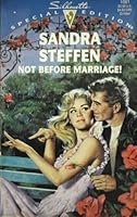 Not Before Marriage! 0373240619 Book Cover
