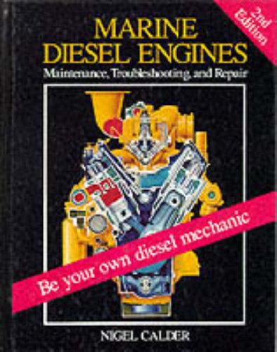 Marine Diesel Engines: Maintenance, Troubleshooting, and Repair