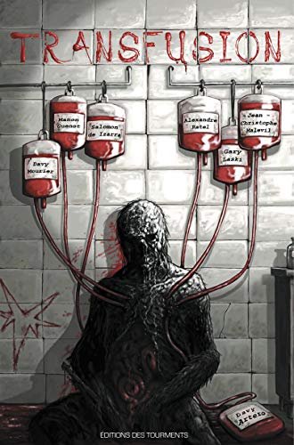 Télécharger Transfusion: Nouvelles (Abysses) Francais PDF