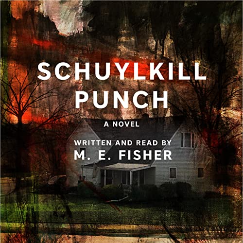 Schuylkill Punch by M. E. Fisher episode artwork
