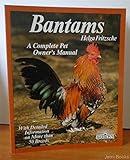 Bantams (Complete Pet Owner's Manuals)