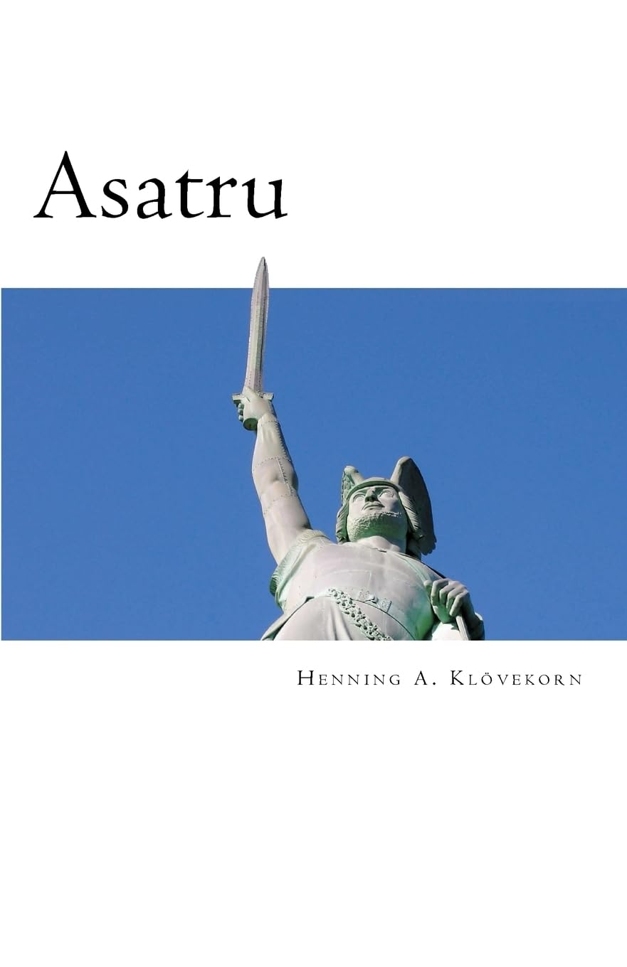 Asatru: The Great Nordic Indigenous Religion of Europe