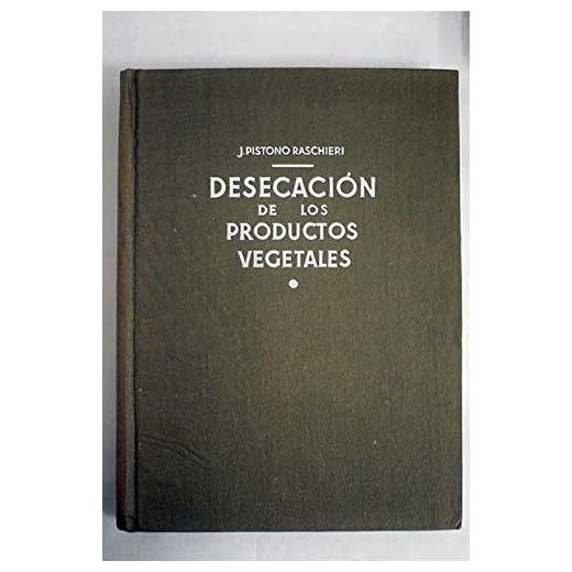 Desecación de los productos vegetales