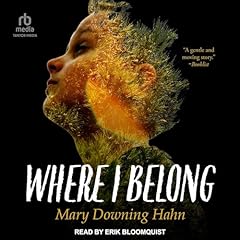 Where I Belong Audiolibro Por Mary Downing Hahn arte de portada