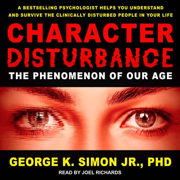 Character Disturbance: The Phenomenon of Our Age    
	                
	            

                 
                        Audible Audiobook 
                  
                        – Unabridged