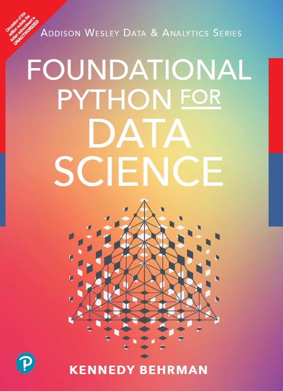 Pearson Foundational Python for Data Science Pearson Foundational Python for Data Science