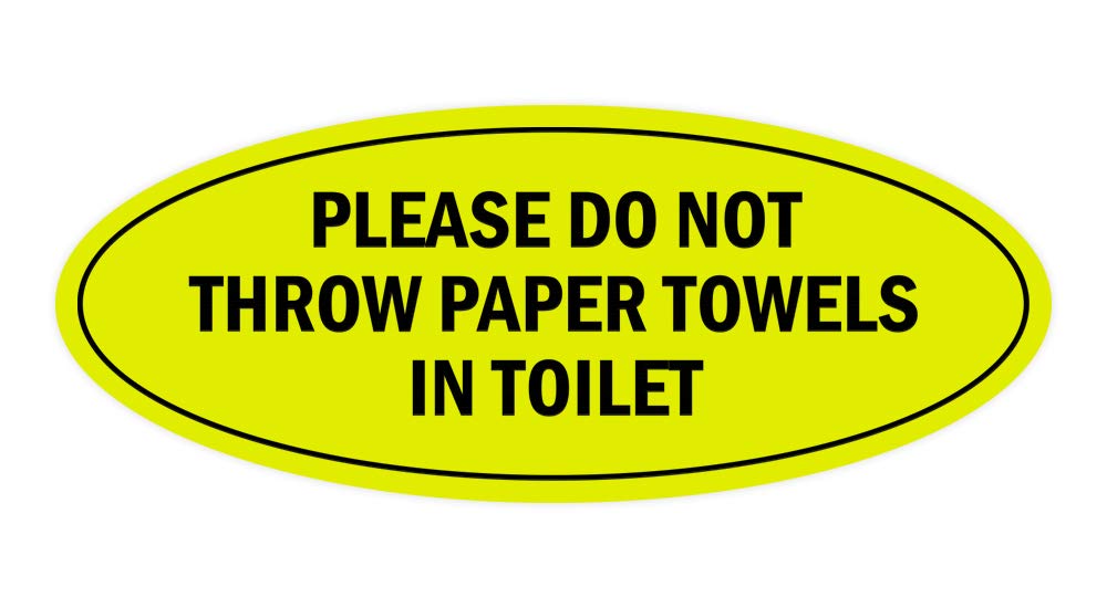 Signs ByLITA Oval Please do not Throw Paper Towels in Toilet Sign (Yellow/Black) - Large
