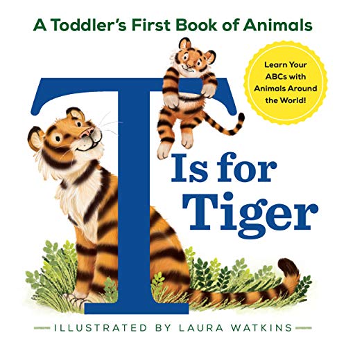 Télécharger T Is for Tiger: A Toddler's First Book of Animals (English Edition) Gratuit