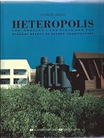 Heteropolis: Los Angeles : The Riots and the Strange Beauty of Hetero-Architecture 1854902067 Book Cover